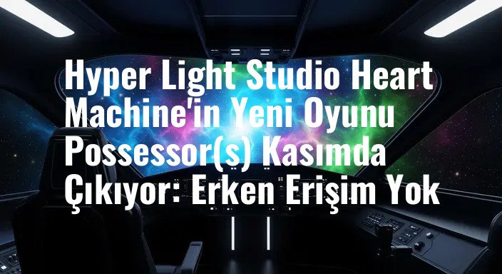 Hyper Light Studio Heart Machine'in Yeni Oyunu Possessor(s) Kasımda Çıkıyor: Erken Erişim Yok