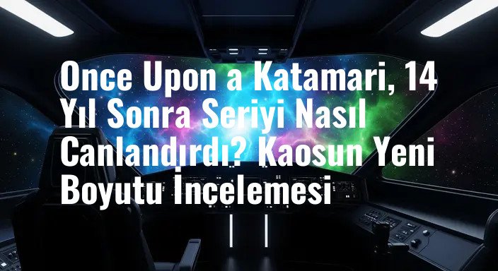 Once Upon a Katamari, 14 Yıl Sonra Seriyi Nasıl Canlandırdı? Kaosun Yeni Boyutu İncelemesi